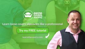 LEARN TO MAKE LOOSE COVERS SLIPCOVERS ONLINE